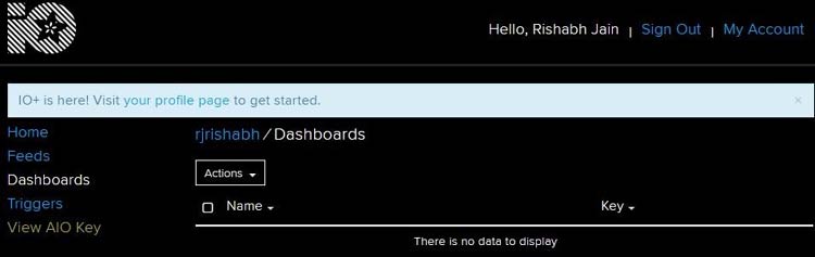 Open Dashboard in your Adafruit Account