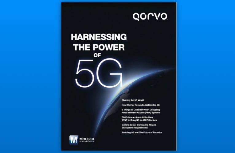 eBook from Mouser Electronics and Qorvo Explores the Future of 5G Connectivity