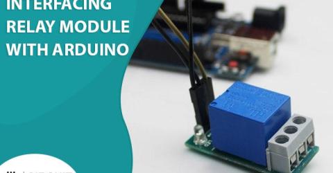 Interfacing Relay Module with Arduino