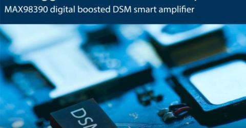 Unleash the Full Potential of Your Micro Speakers with Maxim’s DSM Smart Amplifier