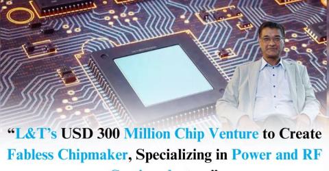 L&T's USD 300 Million Chip Venture