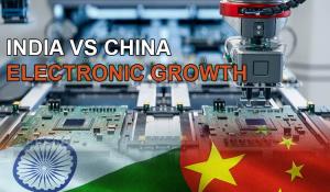 Electronic Growth, India Vs China