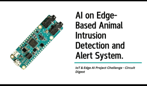 Edge AI-Based Animal Intrusion Detection and Alert System