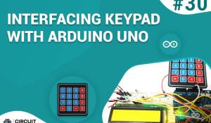 Keypad Interfacing with Arduino Uno