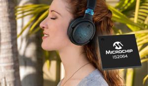 Microchip’s New Bluetooth Audio Chip with Sony’s LDAC Technology for High-Resolution Audio Devices